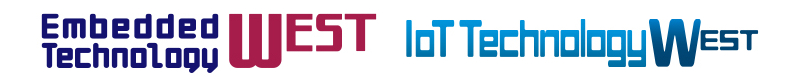 Embedded Technology West 2019 / IoT Technology West 2019