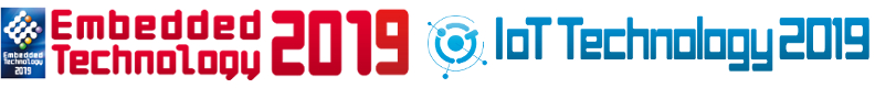 ET West 2019（Embedded Technology West 2019）／IoT Technology West 2019 ［ET West・IoT West 総合技術展示会 関西］